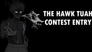 THE HAWK TUAH CONTEST ENTRY - porn video